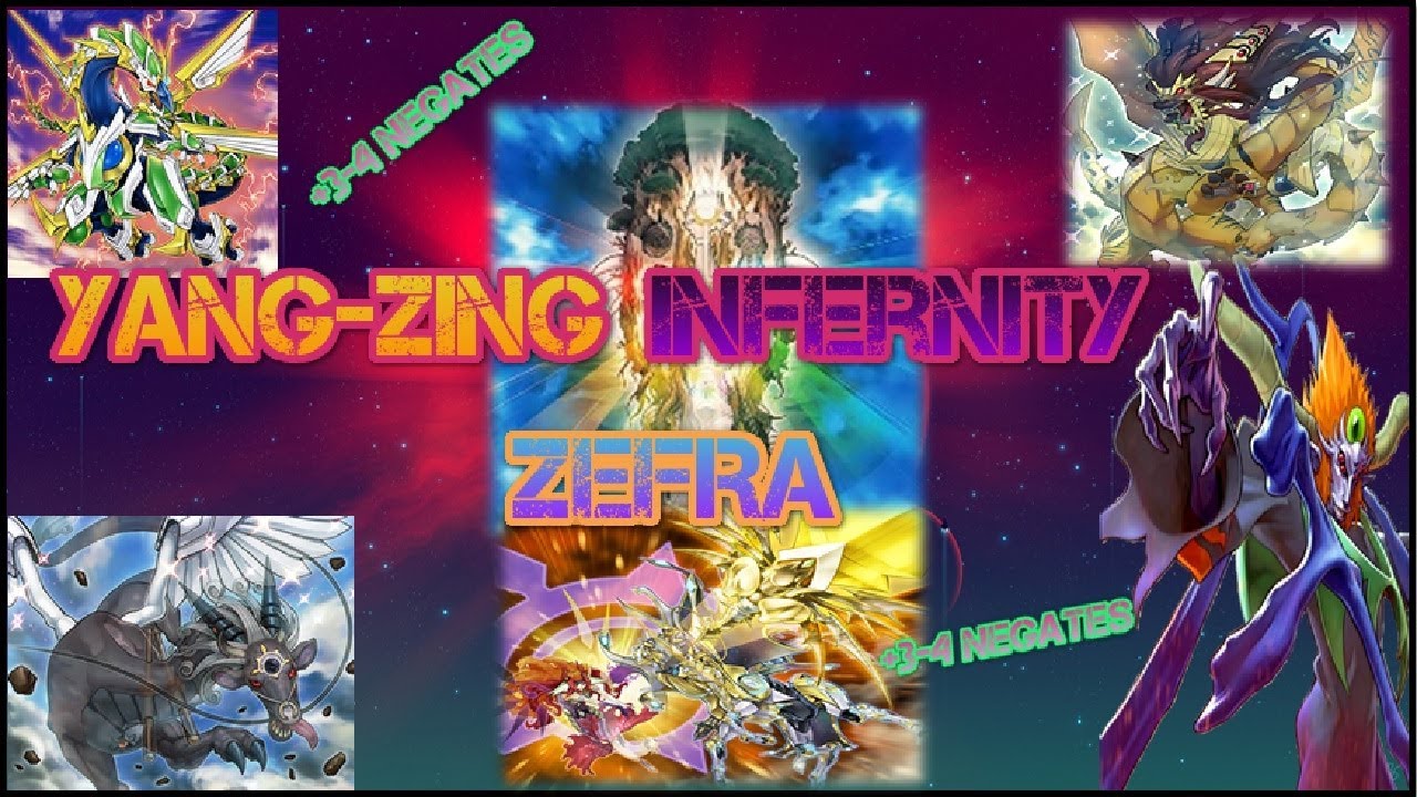 INFERNITY ZEFRA YANG-ZING 2020 DECK| LEGACY OF THE DUELIST