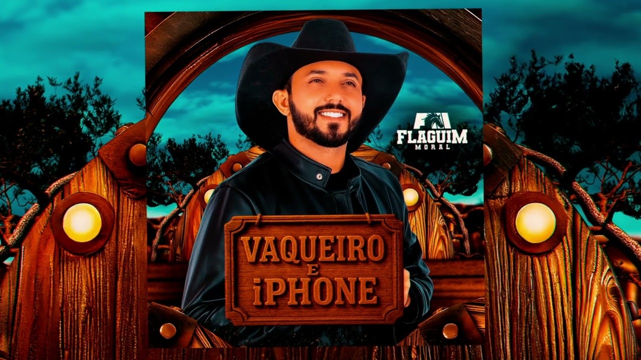 VAQUEIRO E IPHONE - FLAGUIM MORAL