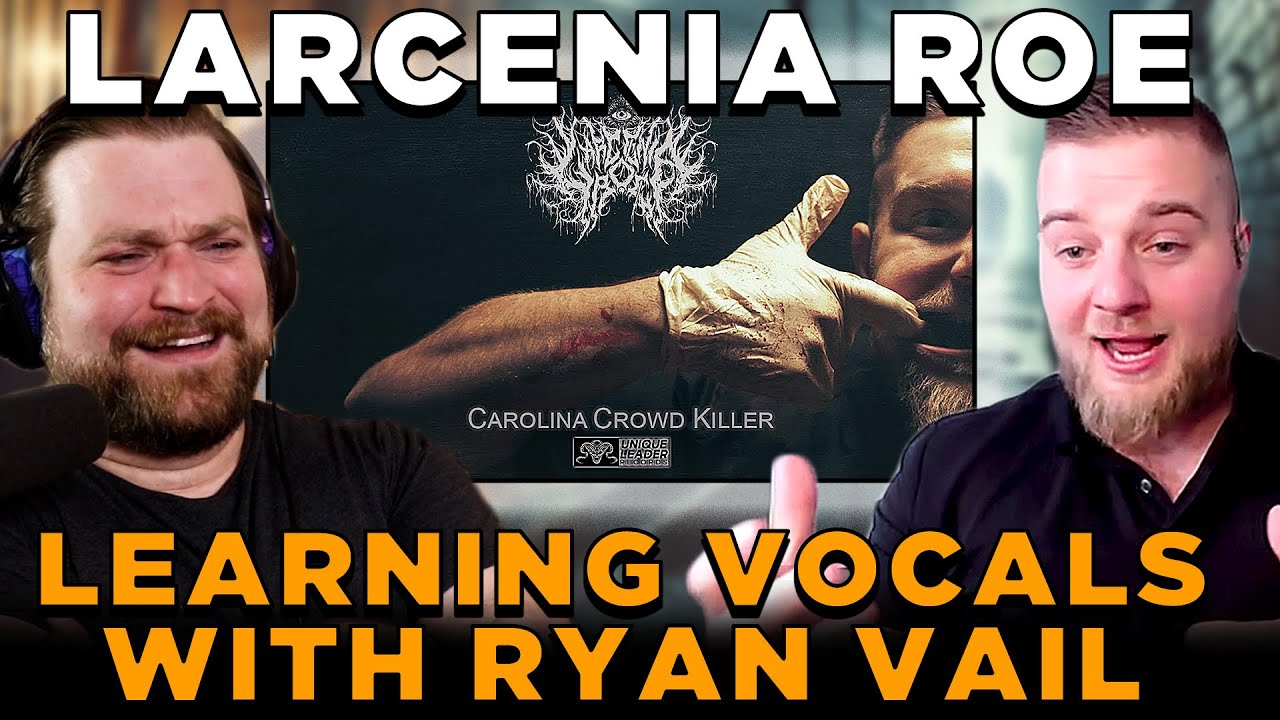 Larcenia Roe Challenges my view of Harsh Vocals: Learning new techniques with Ryan Vail