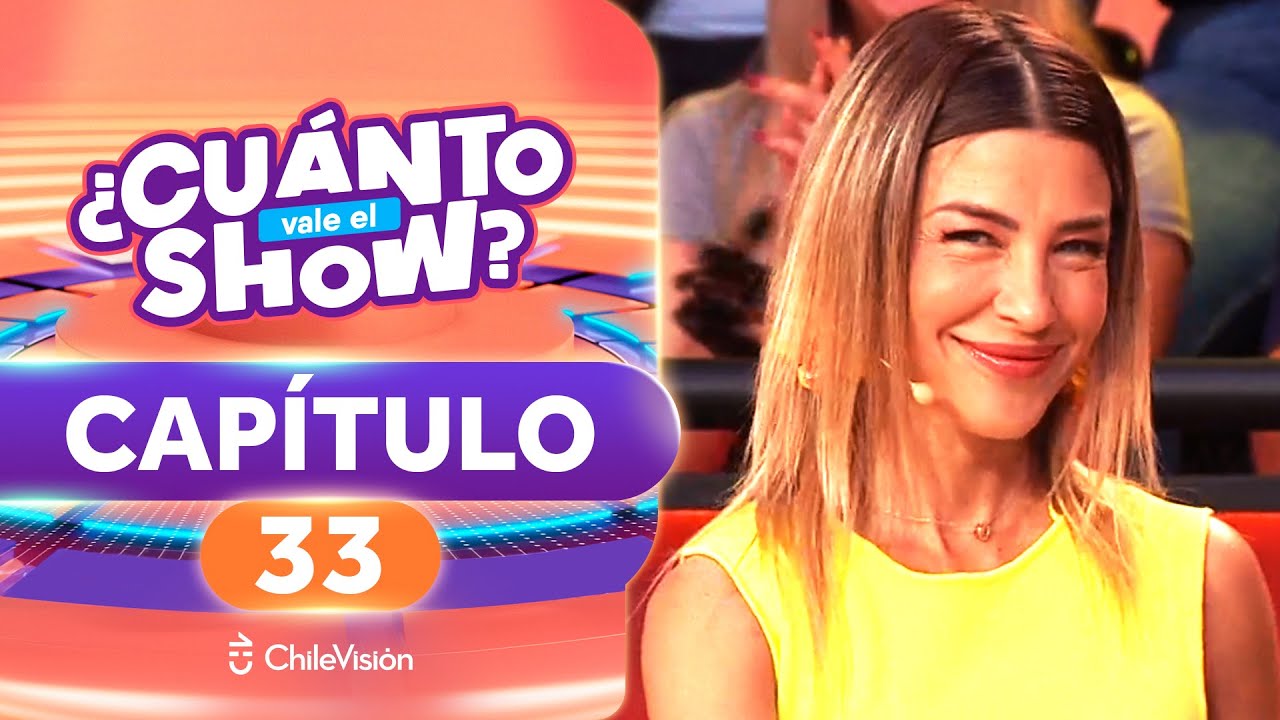&iquest;CU&Aacute;NTO VALE EL SHOW? 🤩💵 CAP&Iacute;TULO 33
