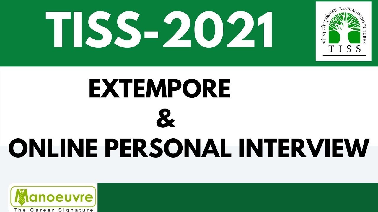 TISS 2021 - STAGE 2 - EXTEMPORE & ONLINE PERSONAL INTERVIEW | ONLINE ASSESSMENT PREPARATION
