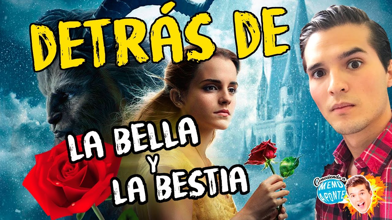 Detrás de La Bella y la Bestia! / Memo Aponte