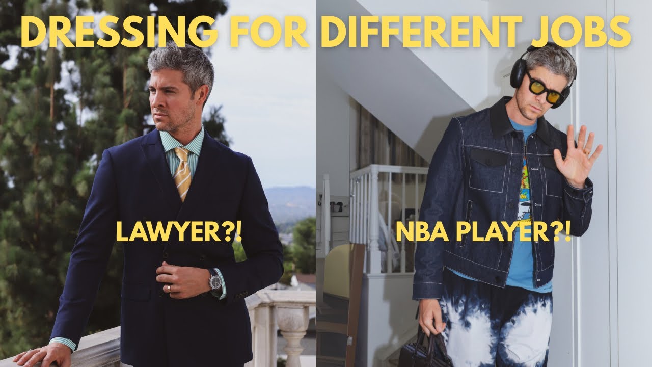 how I'd dress for different jobs (lawyer, real estate, NBA player, & more)