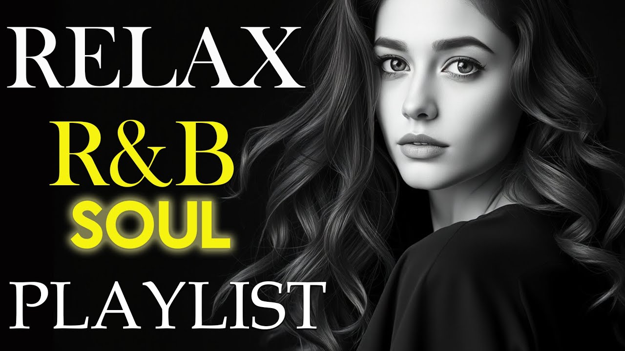 【R&B Soul】Romantic Soul Flow – Smooth Vocals & Laid-Back Grooves | R&B Soul Escape