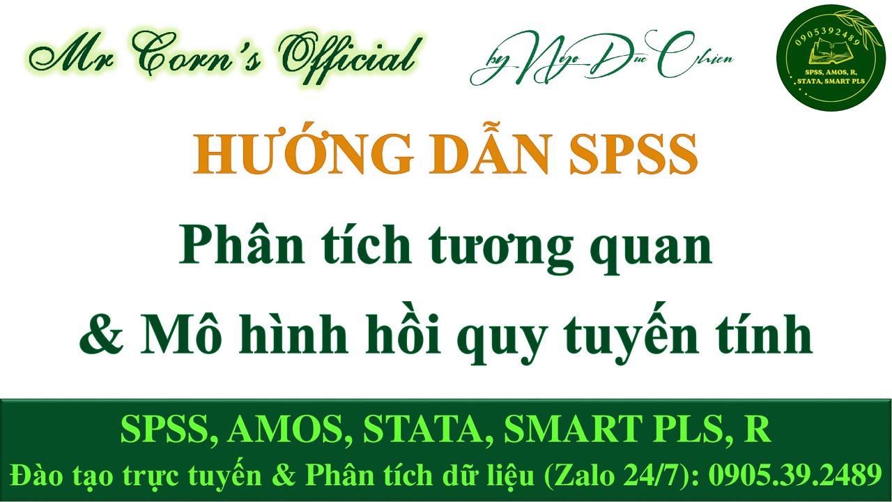 Hướng dẫn SPSS | Phân tích tương quan Pearson & Mô hình hồi quy tuyến tính trên SPSS 24022026