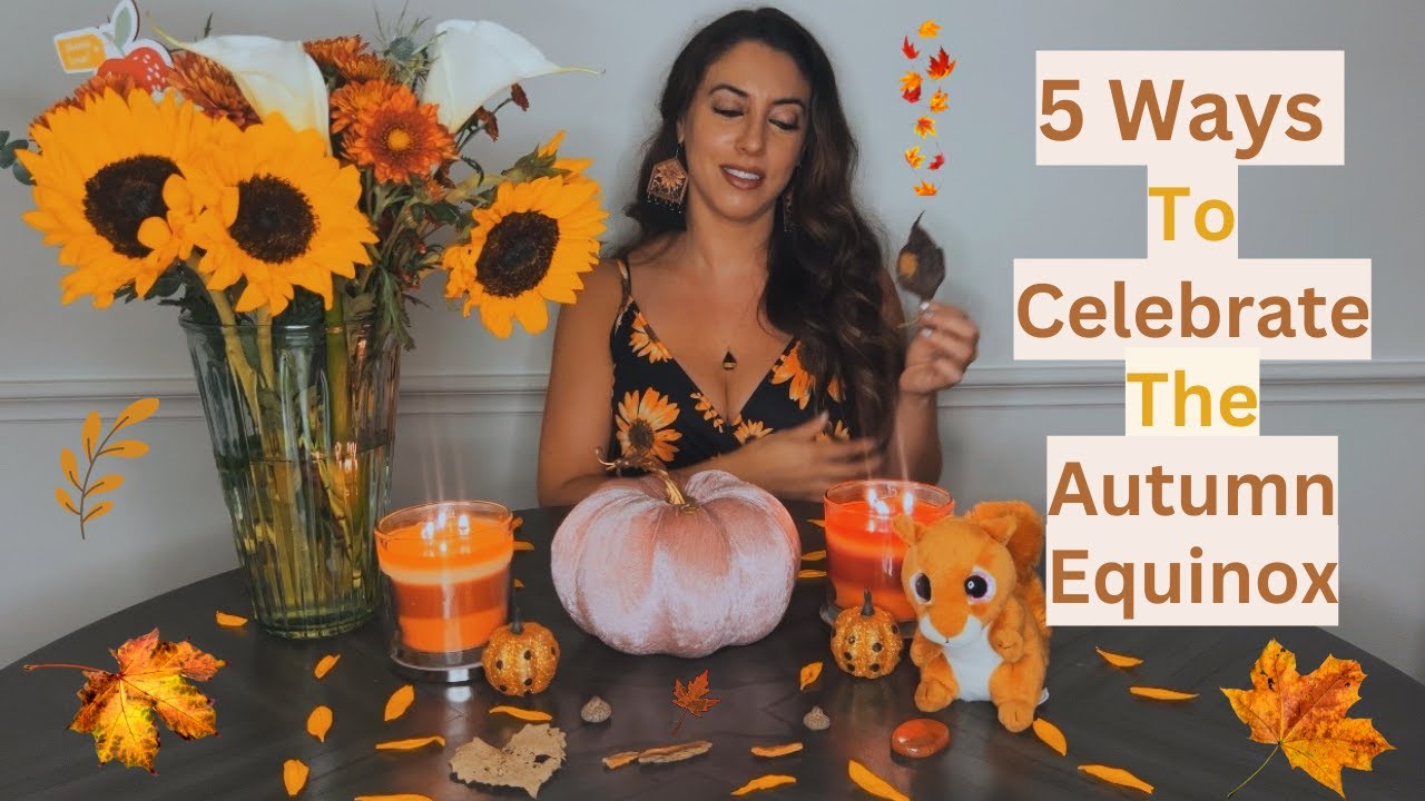 First Day Of Fall~~*5 Ways To Celebrate The Autumn Equinox*~~