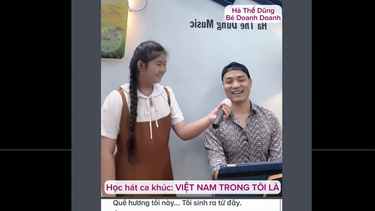 Học hát ca khúc VIỆT NAM TRONG TÔI LÀ cùng Dũng & bé Doanh Doanh