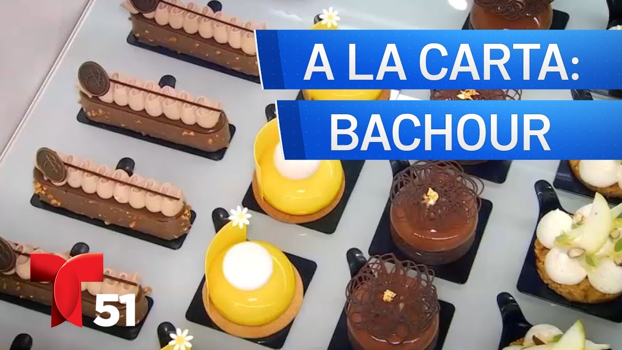 A la Carta: Bachour