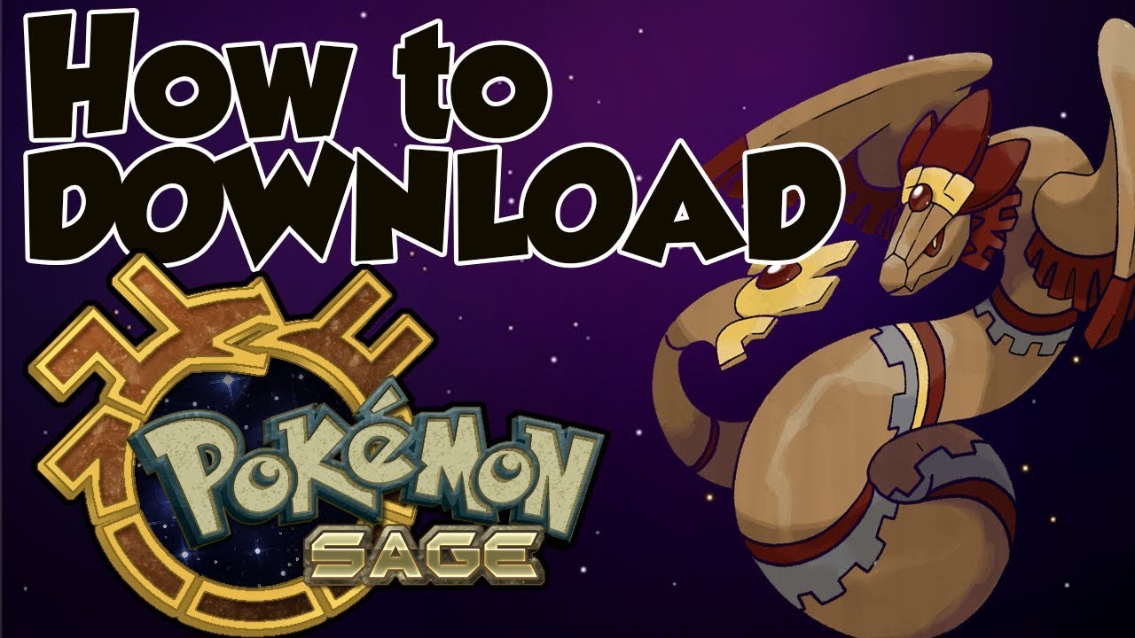 HOW TO DOWNLOAD POKEMON SAGE FOR WINDOWS / MAC