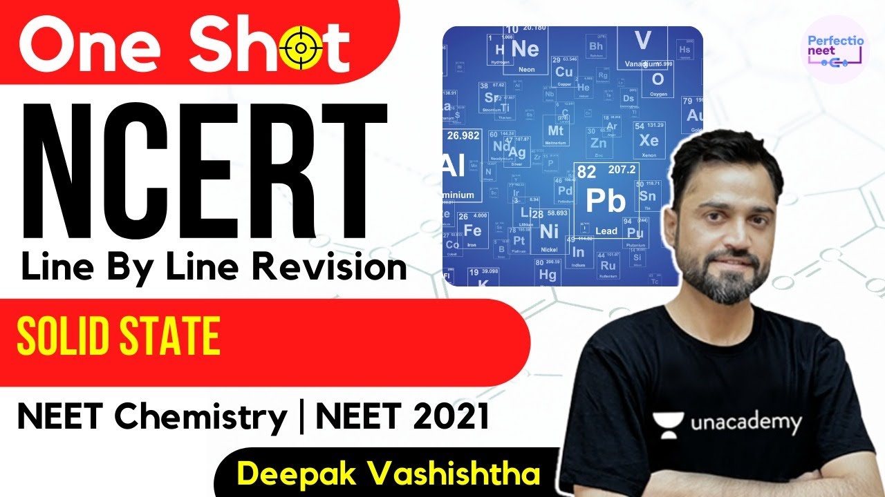 One Shot: Solid State | NEET Chemistry | NEET 2021 | Deepak Vashishtha