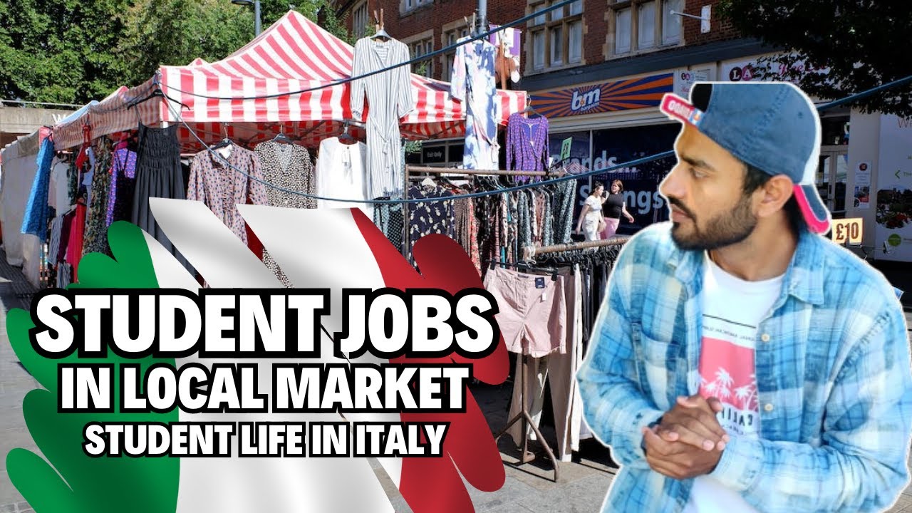 Jobs in Italian market | Earnings per day | Student life in Italy🇮🇹