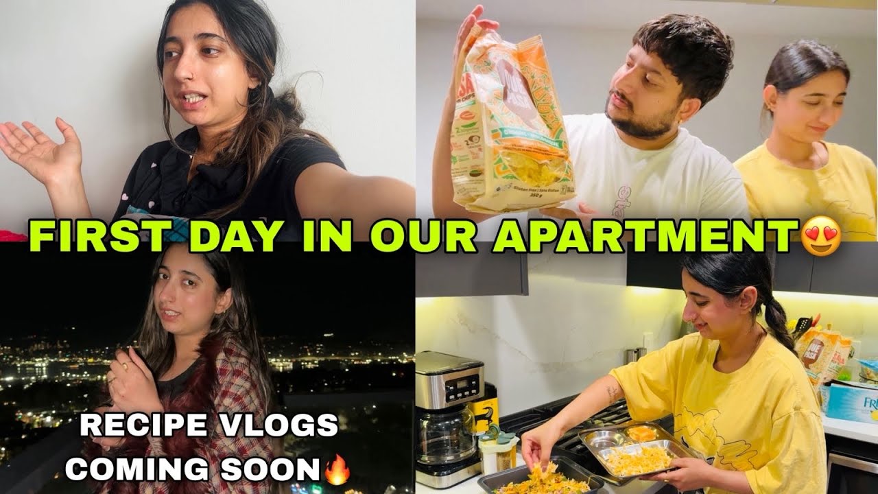 First Day In Our Apartment 😍❤️| RECIPE VLOGS COMING SOON🔥