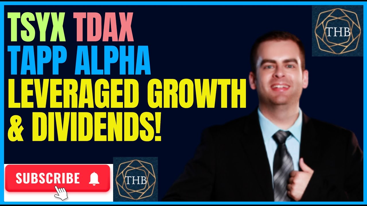 Reviewing TSYX and TDAX - Leveraged Yields Minus NAV Erosion!