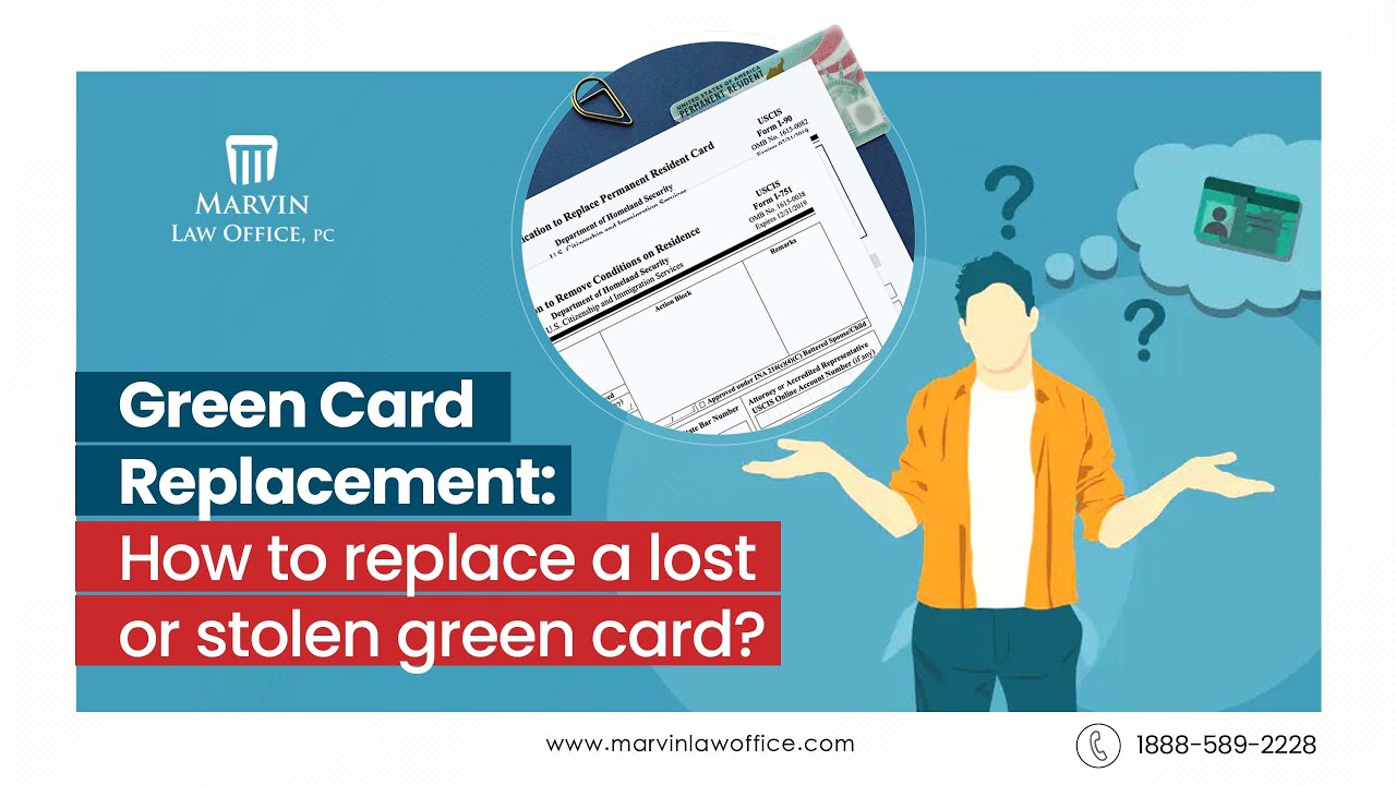 Green Card Replacement: How to replace a lost or stolen green card?