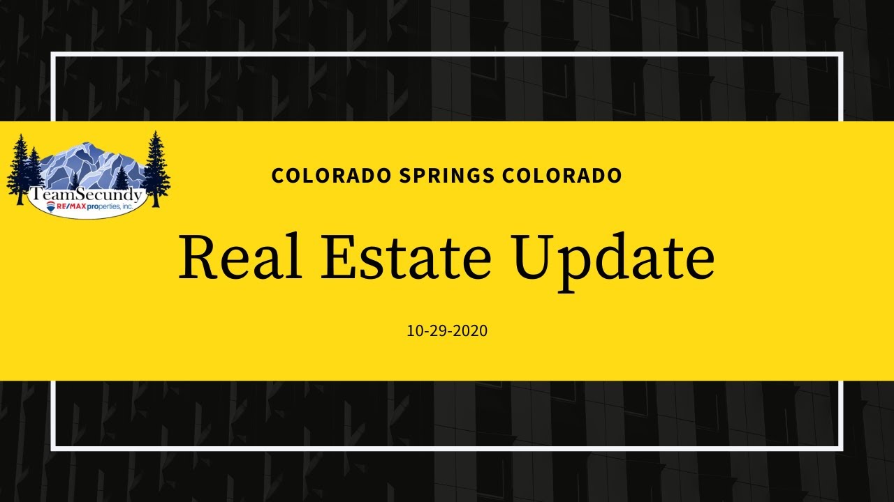 Colorado Springs Real Estate Update October 29th, 2020