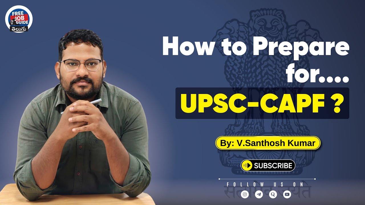 UPSC CAPF 2025 Preparation Guide | Strategy, Syllabus, Books & Tips for Assistant Commandant Exam