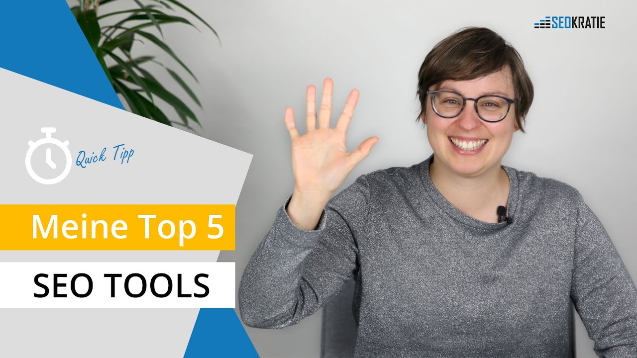 Meine Top 5 SEO Tools, die ich jeden Tag benutze | SEO Quick Tipp