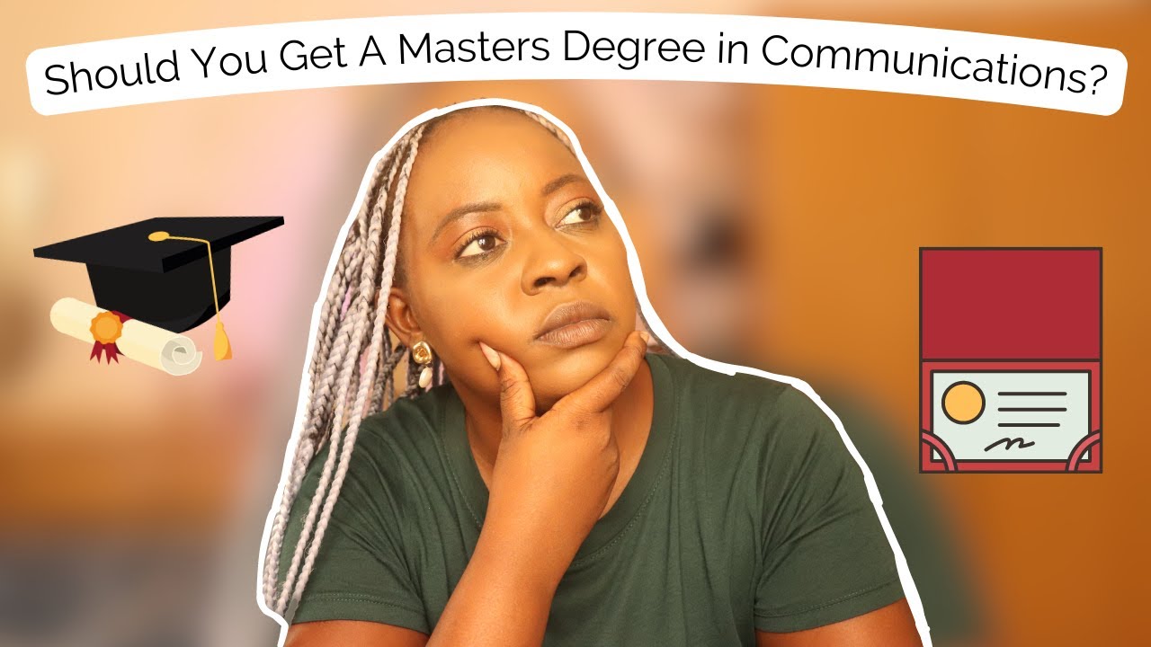 Should You Get a Masters Degree in Communications? Watch THIS First! 🧑🏾‍🎓