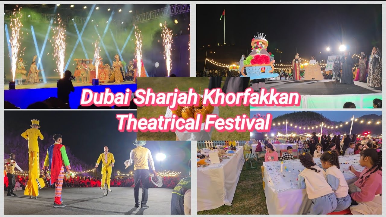 Dubai Sharjah Khorfakkan Theatrical Festival 2026।। দুবাই সংস্কৃতি উৎসব।। 