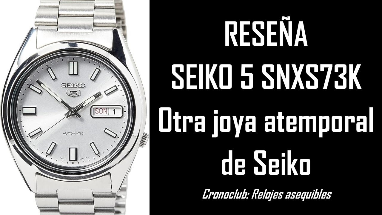 Otra joya pasada de Seiko Reseña Seiko 5 SNXS73K
