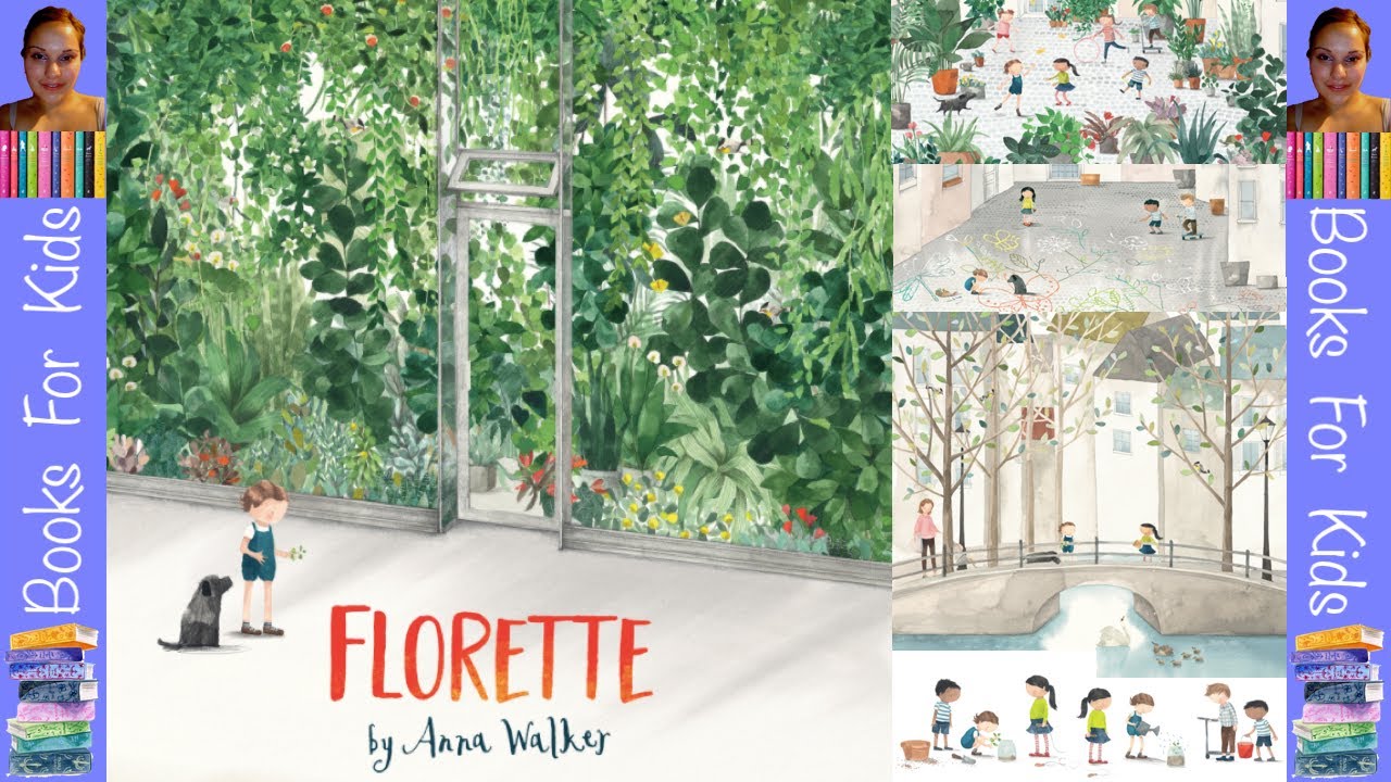 Florette by Anna Walker | Picture Books For Kids | Books For Kids Read Aloud