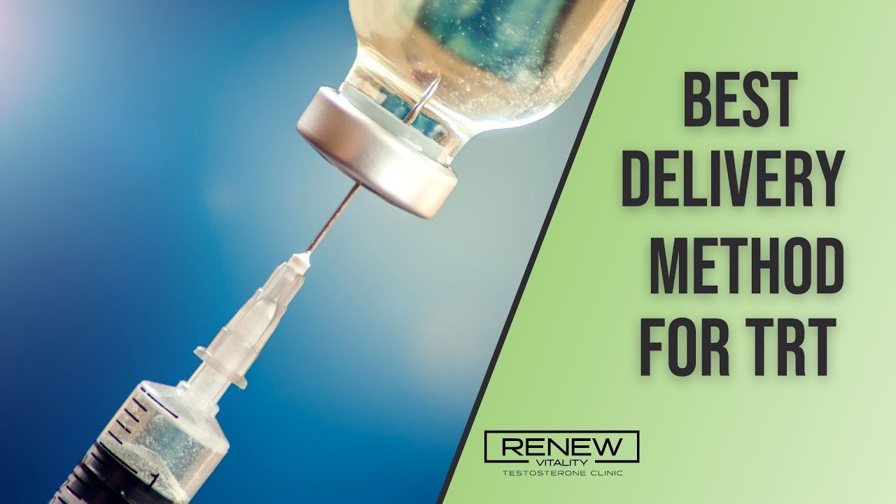 Best Delivery Method for Testosterone Replacement Therapy