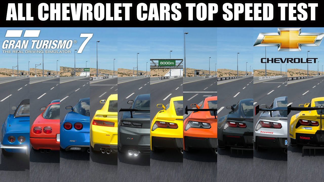 Gran Turismo 7 -  All Chevrolet CARS Top Speed Battle - PS5 4K 60FPS