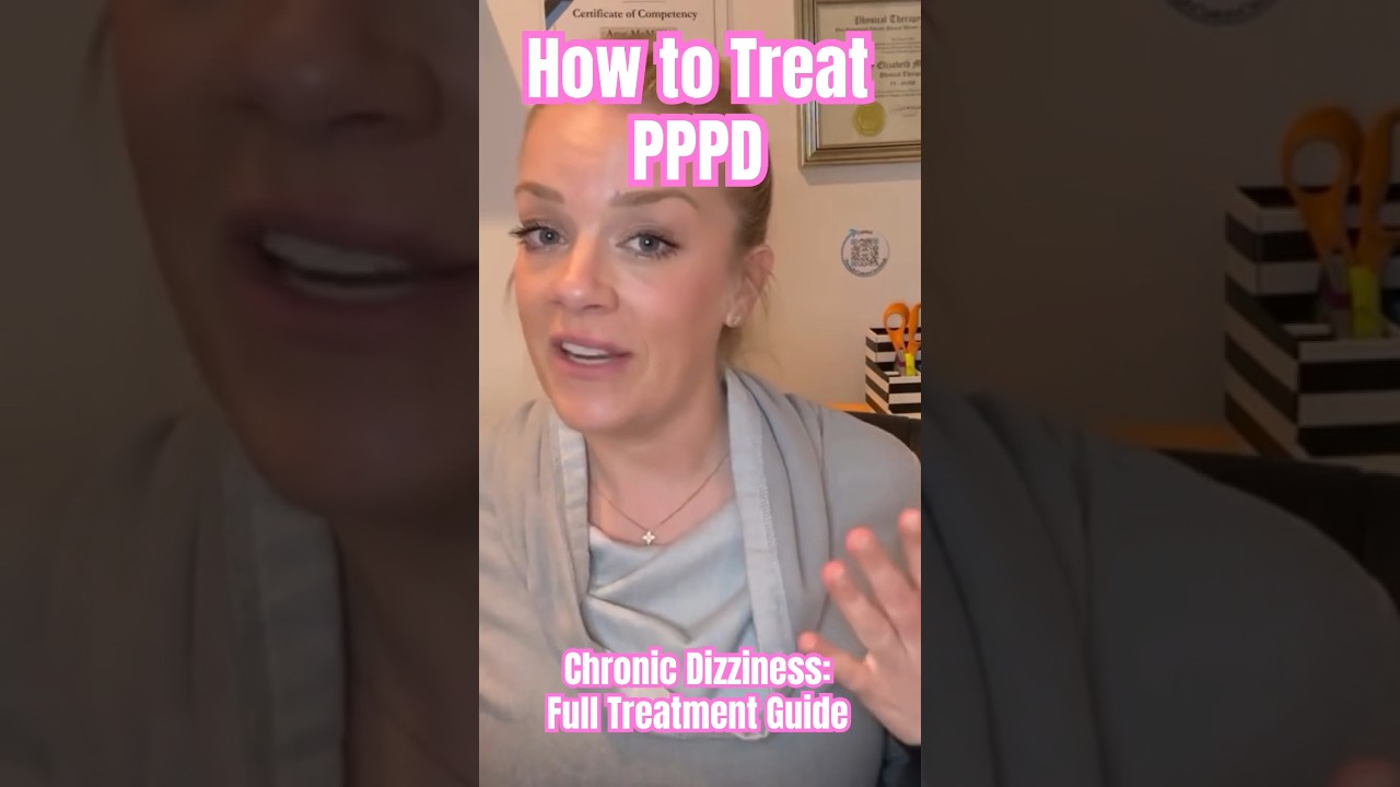 Say Goodbye to Dizziness! Effective PPPD Treatment Strategies Revealed! #vestibular