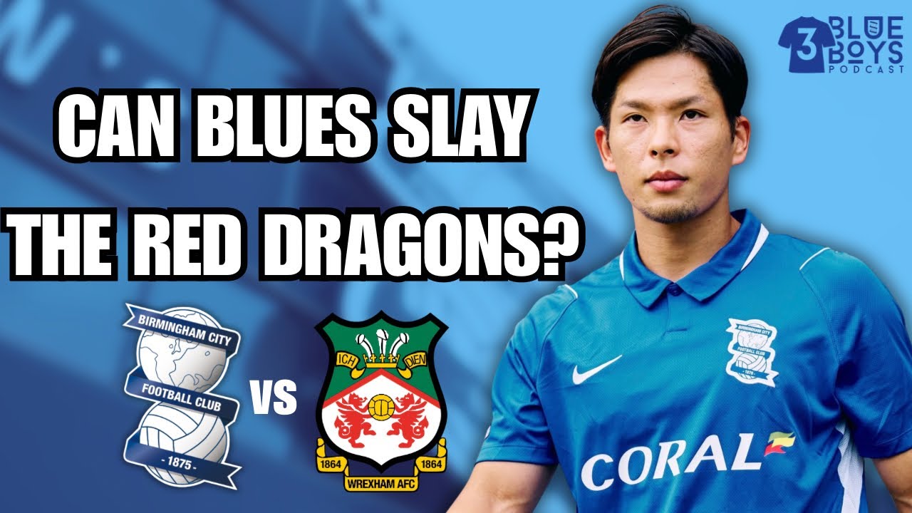 Episode 42 | Well We&rsquo;ve Been Here Before Haven&rsquo;t We ? | Preview | Wrexham AFC vs Birmingham City 