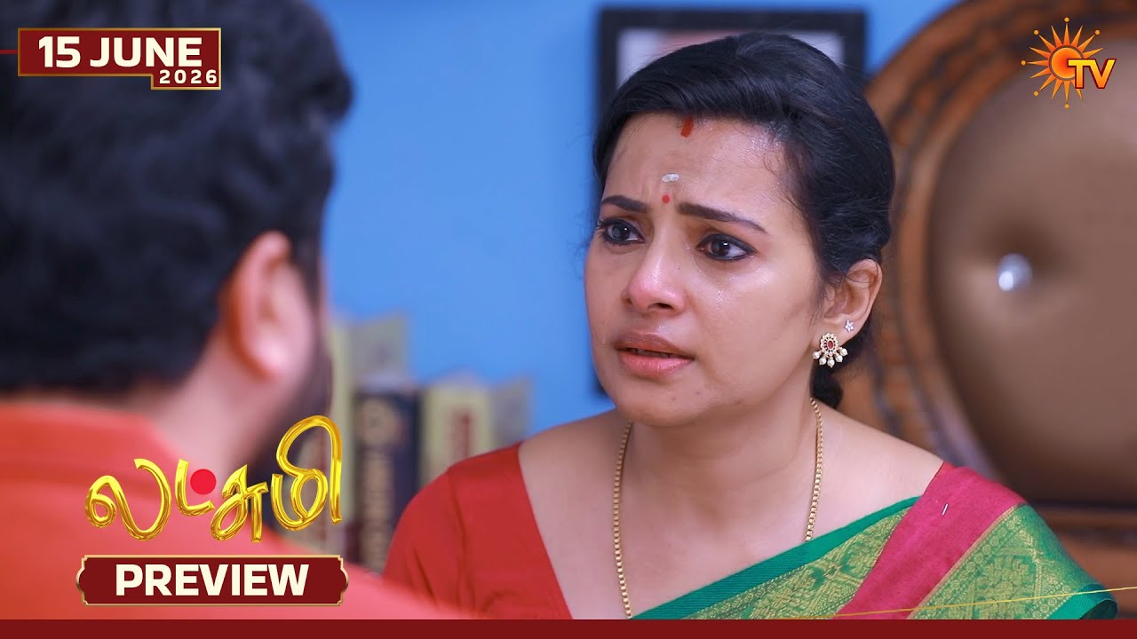 Lakshmi - Preview | 15 June 2026 | Tamil Serial | Sun TV