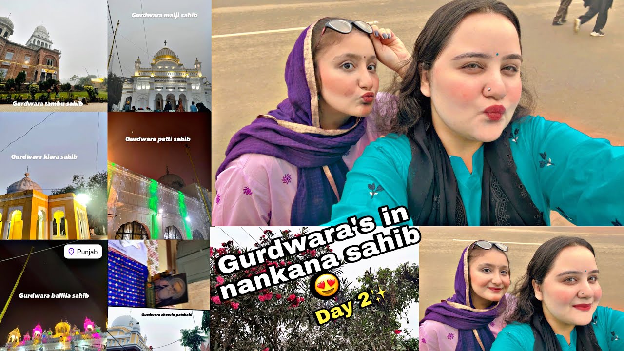 Nankana Sahib Mein Kitne Gurdware Hain? Aur Un Ki History Kiya Hai?