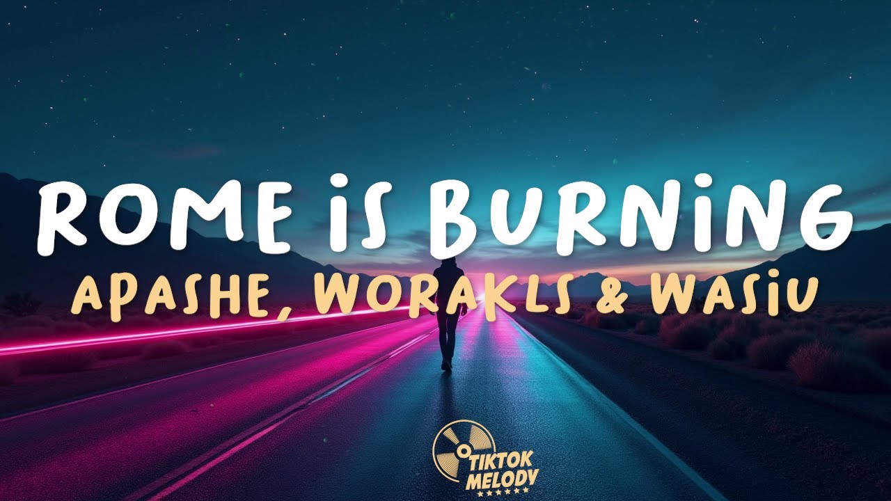Apashe, Worakls & Wasiu - Rome Is Burning