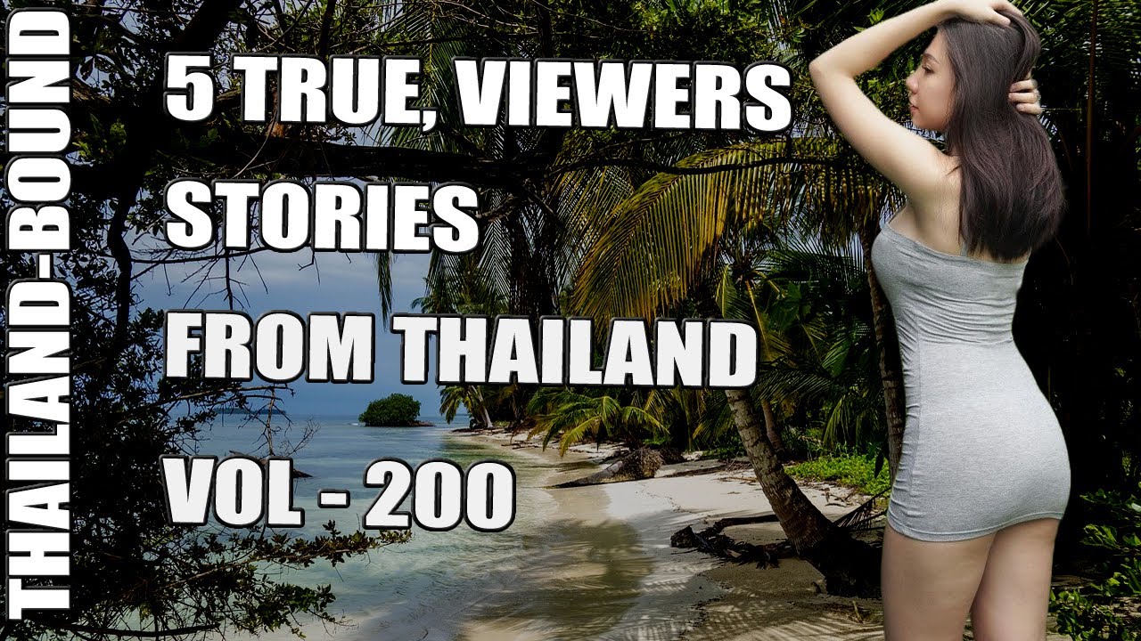 Real Thailand Stories Of Love Lies Betrayal Heartbreak And The Truth About Expat Life.