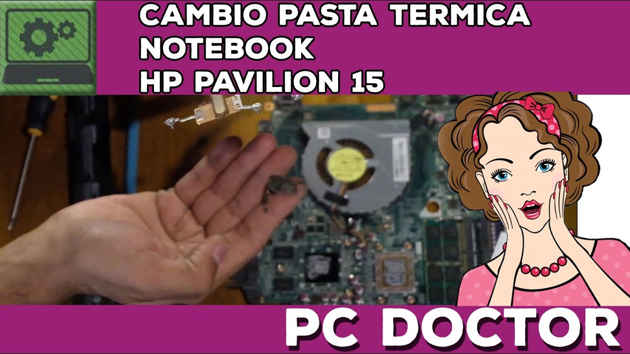 Cambio de pasta térmica en Notebook Hp Pavilion 15 - PC DOCTOR
