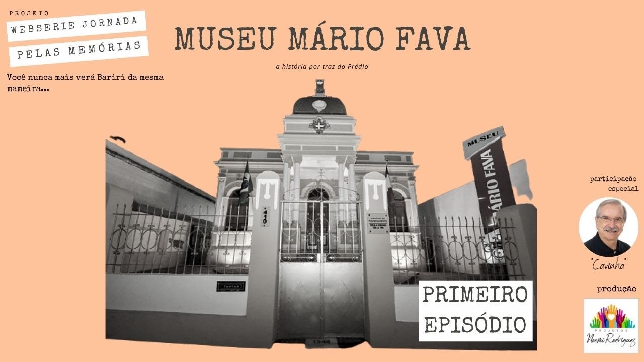Jornada pelas Memórias - Episódio 1 - Museu Mário Fava