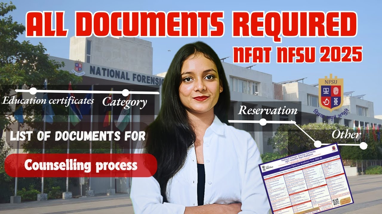 Documents required NFAT NFSU 2025 | All documents list | Priyanshi Jain | Forensic Science