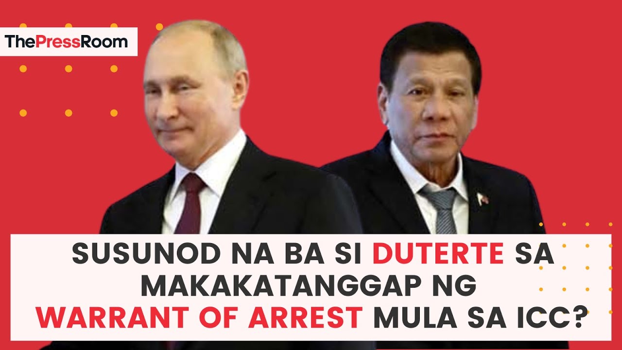 SUSUNOD NA KAYA SI DUTERTE? | ICC, naglabas na ng WARRANT OF ARREST para kay VLADIMIR PUTIN
