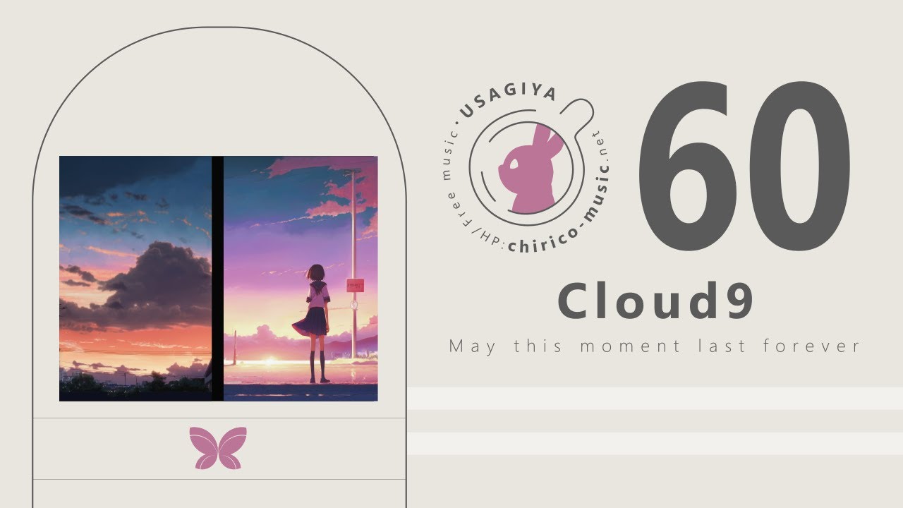 「Cloud9」１時間耐久曲 / 作業用 / 勉強用