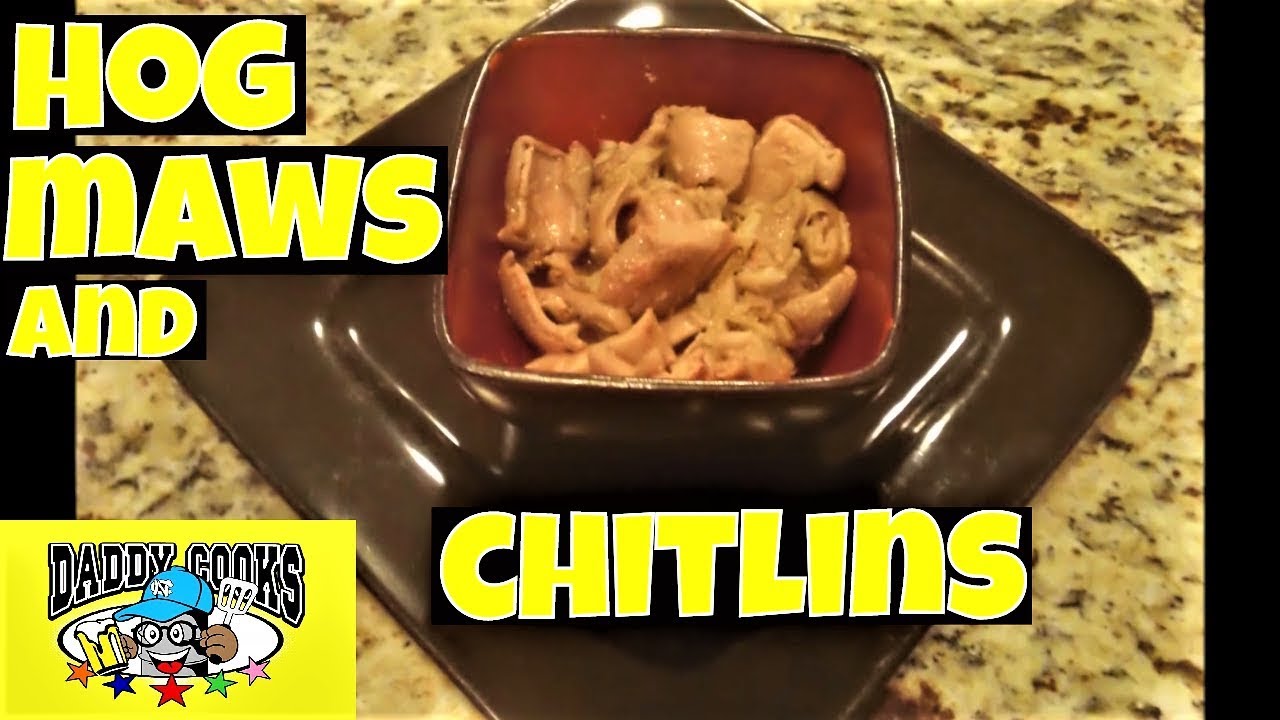 Hog Maws and Chitlins (Chitterlings) revisited (Cleaning and Cooking)