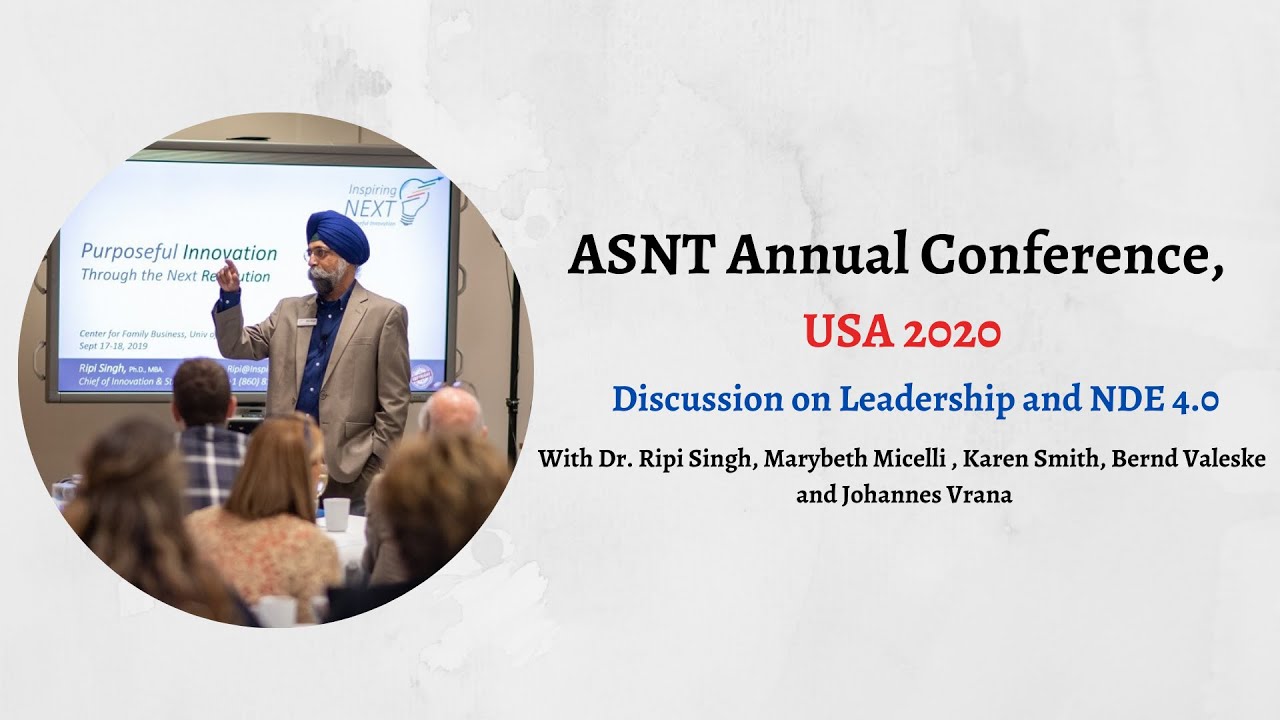 Panel Discussion on Leadership and NDE 4.0 | ASNT Annual Conference, USA 2020 | Dr. Ripi Singh