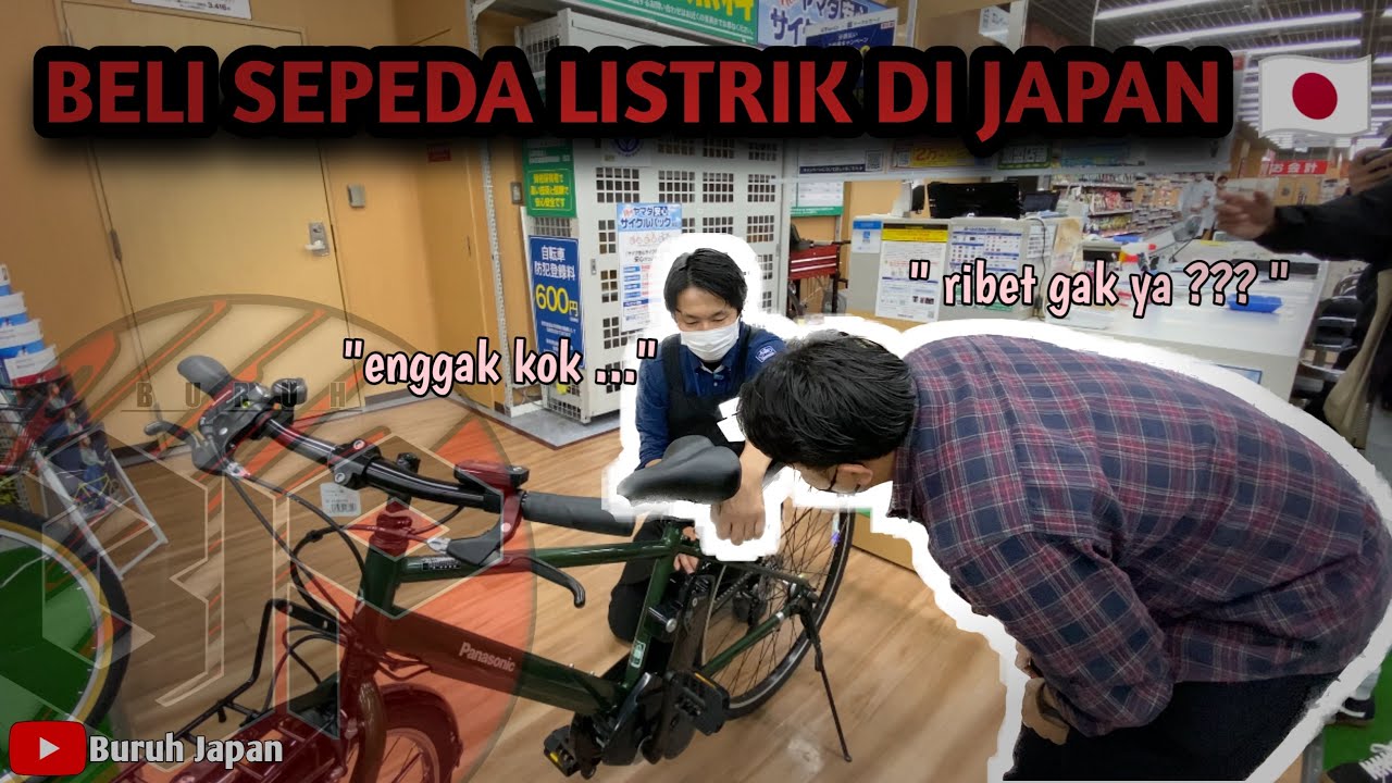 TUTORIAL MEMBELI SEPEDA DI JEPANG  l  SEPEDA LISTRIK #panasonic
