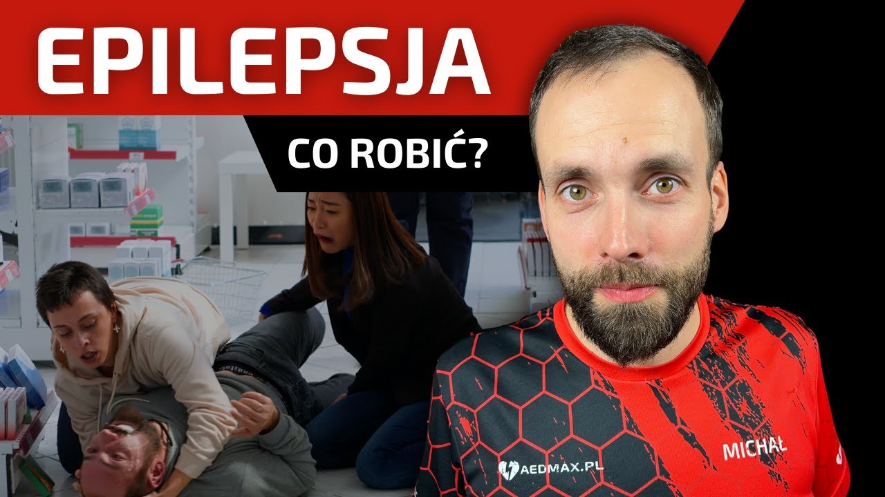 Epilepsja/Padaczka - jak wygląda jej atak i Pierwsza Pomoc | AEDMAX.PL