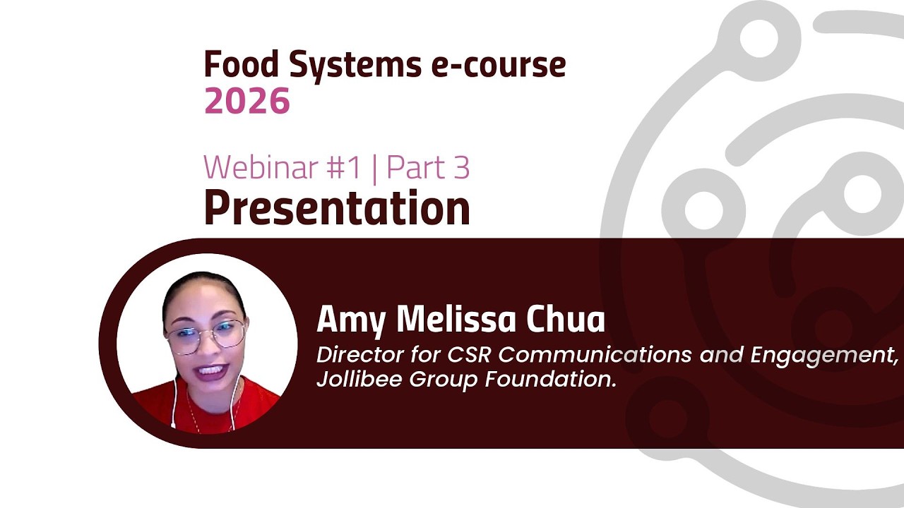 First Webinar of the 2026 Food Systems e-course | Part 3 - Presentation