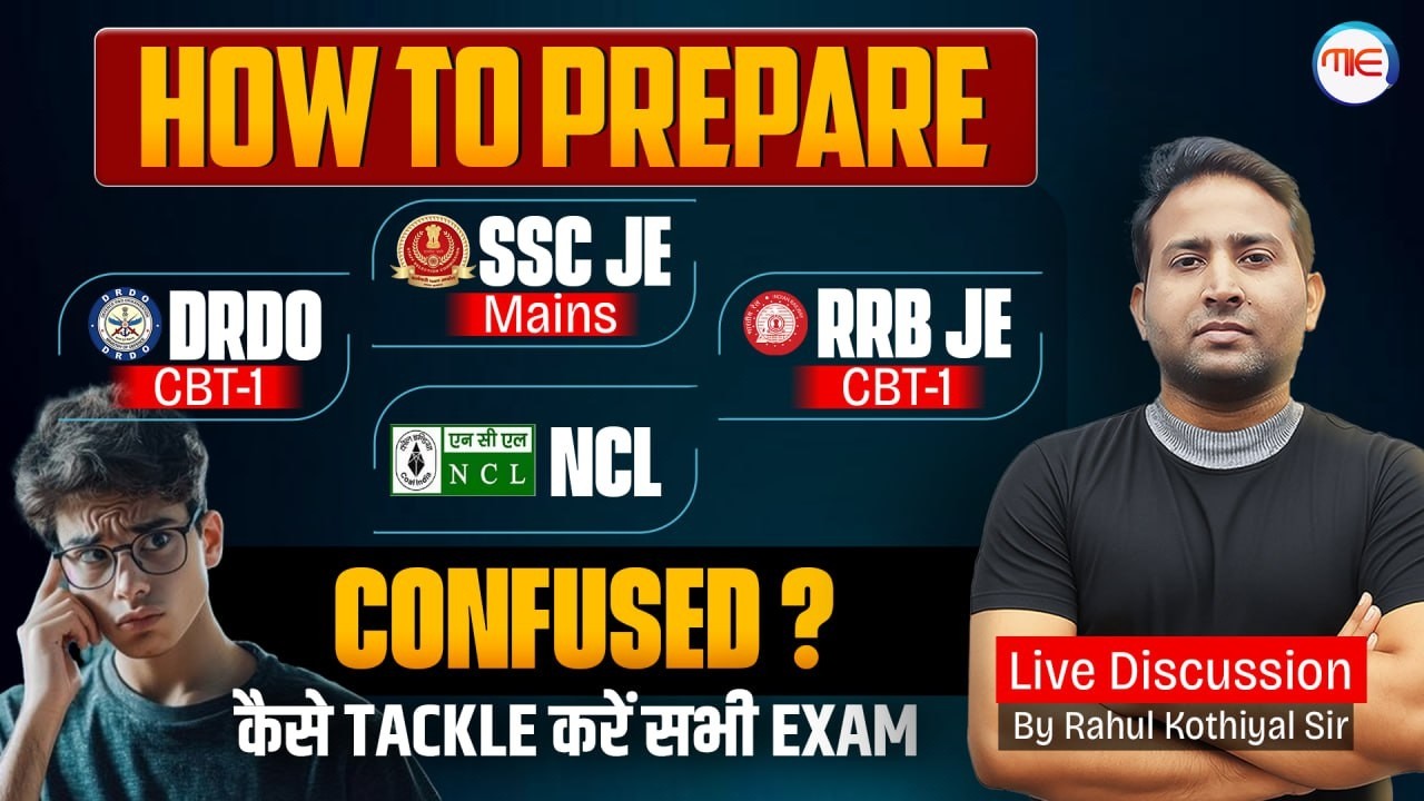 How to Prepare RRB JE/ DRDO/ SSC JE/ NCL/ HPCL | How to tackle all exams? Guidance by Rahul sir