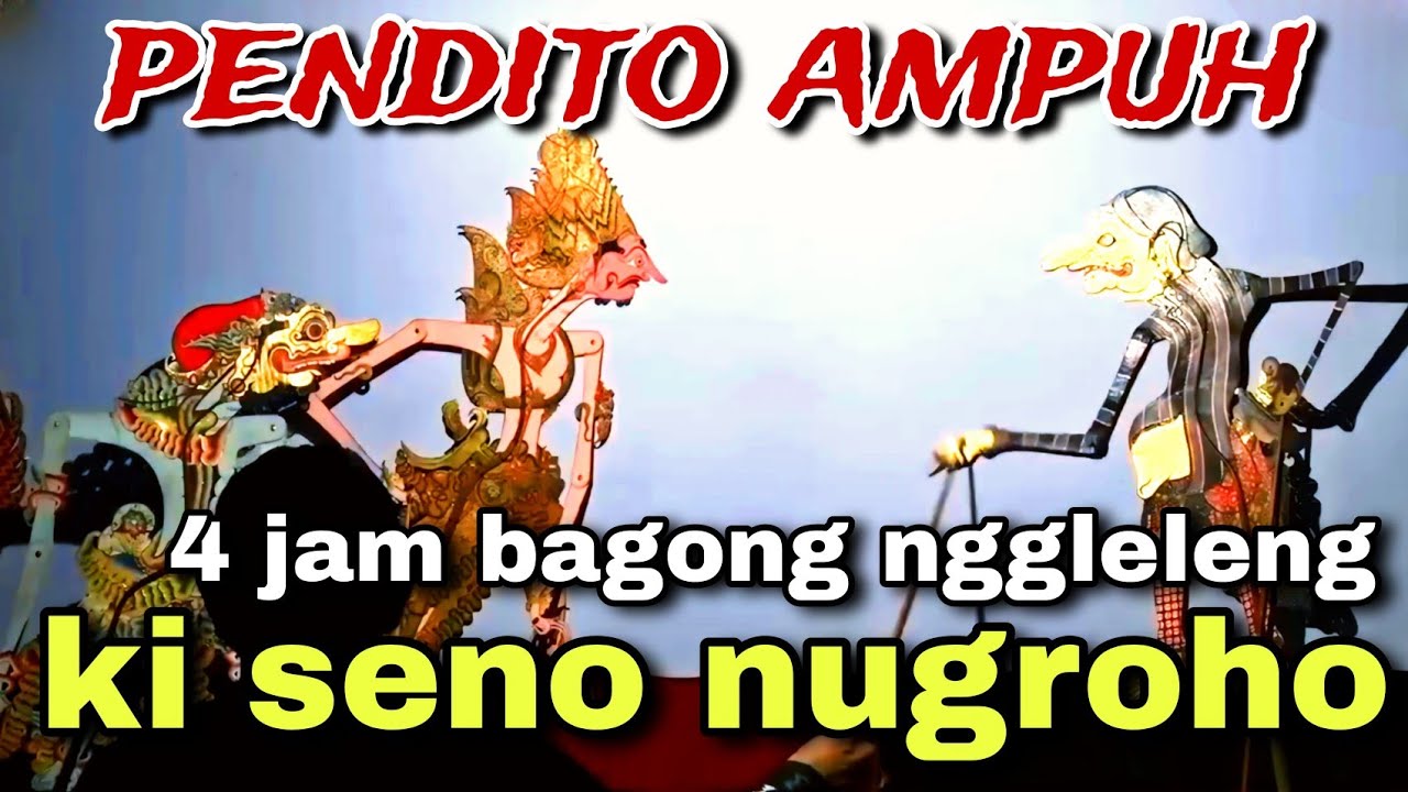 BAGONG NGGLELENG WAYANG KULIT KI DALANG SENO NUGROHO@BagongNgglelengReborn 