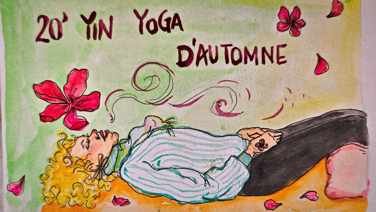 Plongée dans le Yin, yoga d'automne : 20 min pour lâcher prise