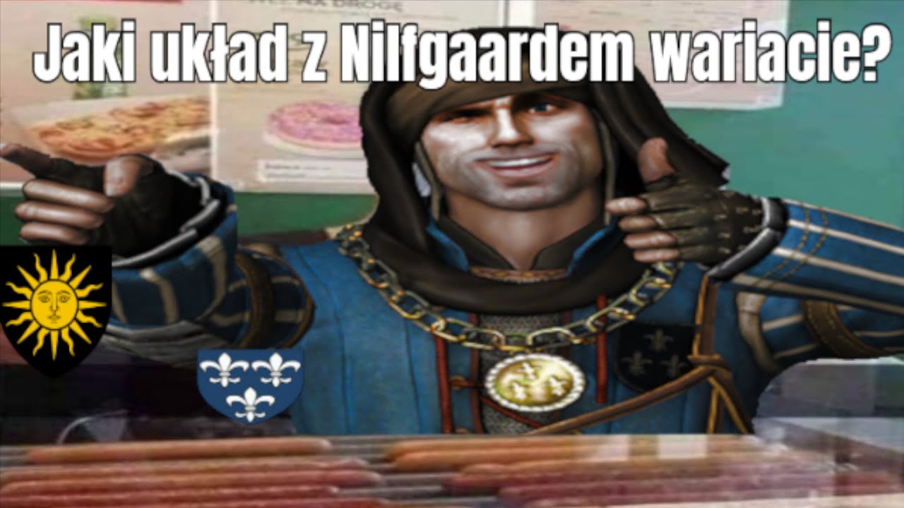 JAKI UKŁAD Z NILFGAARDEM WARIACIE?