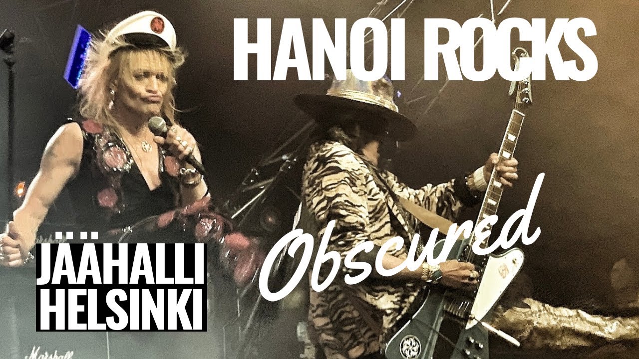 Hanoi Rocks - Obscured (Helsinki 23.9.2022)