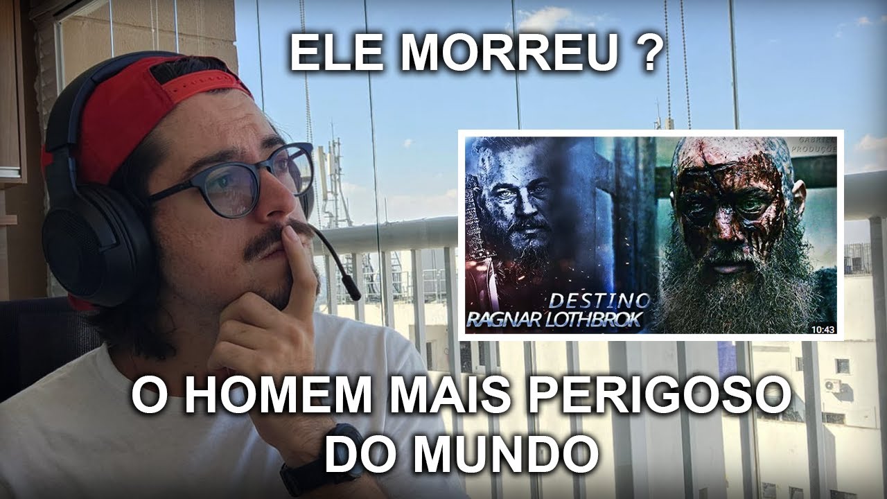 React Ragnar – O Homem Mais Perigoso do Mundo