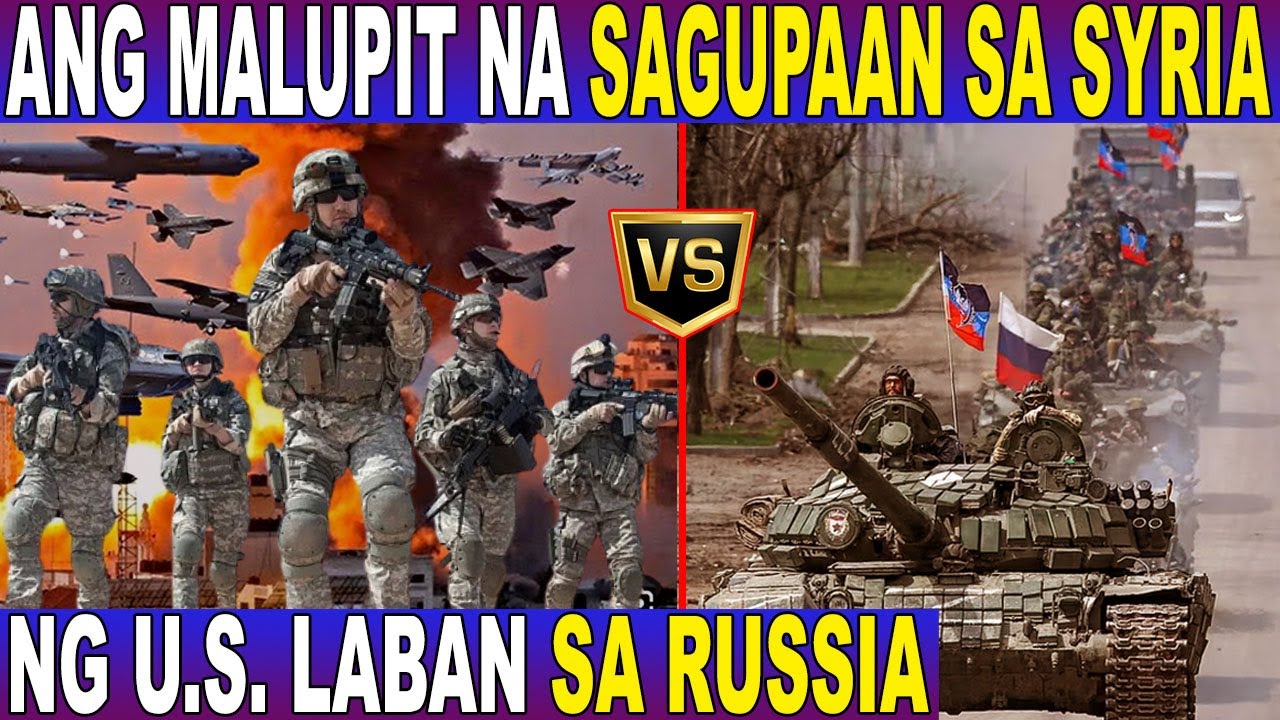 Ang MALUPIT na SAGUPAAN ng U. S. at RUSSIA sa LOOB ng SYRIA
